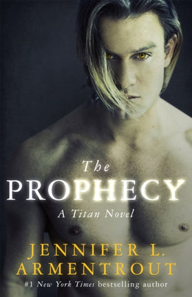 The Prophecy: The Titan Series Book 4