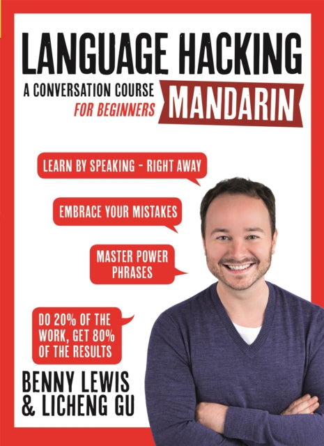 LANGUAGE HACKING MANDARIN Learn How to Speak Mandarin  Right Away