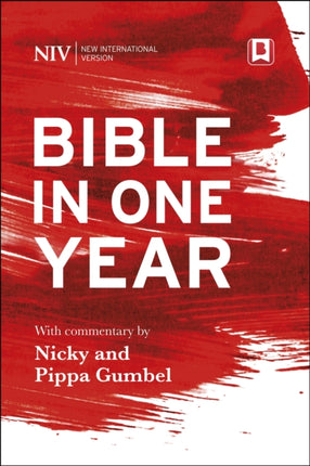 NIV Bible in One Year with Commentary by Nicky and Pippa Gumbel