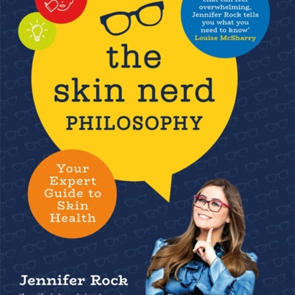 The Skin Nerd Philosophy: Your Expert Guide to Skin Health