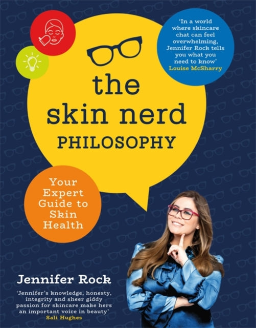 The Skin Nerd Philosophy: Your Expert Guide to Skin Health