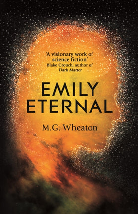 Emily Eternal: A compelling science fiction novel from an award-winning author