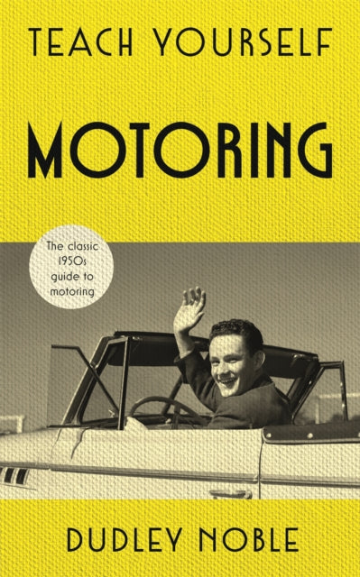 Teach Yourself Motoring: The perfect Father's Day Gift for 2018