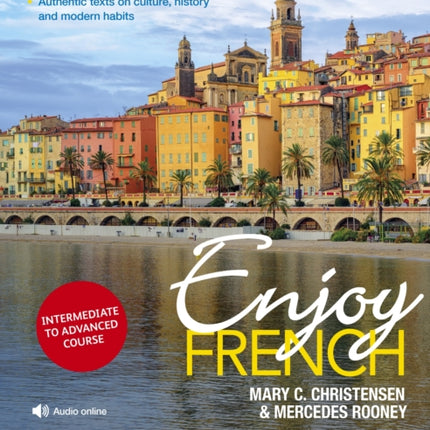 Enjoy French Intermediate to Upper Intermediate Course