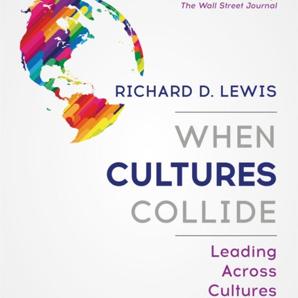 When Cultures Collide: Leading Across Cultures - 4th edition