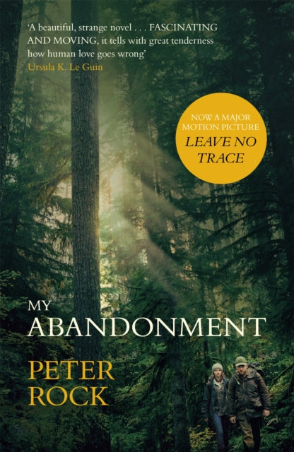 My Abandonment: Now a major film, ‘Leave No Trace', directed by Debra Granik ('Winter's Bone')