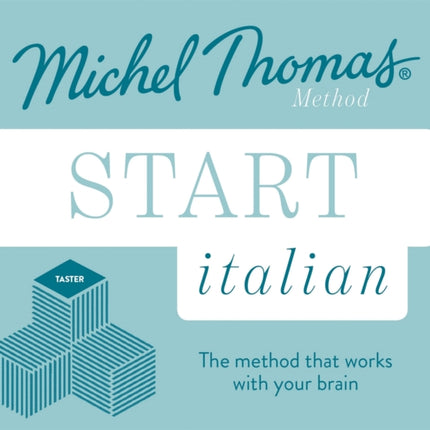 Start Italian New Edition (Learn Italian with the Michel Thomas Method): Beginner Italian Audio Taster Course