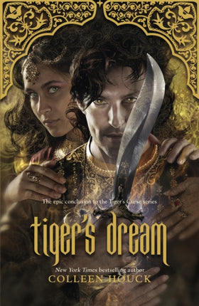 Tiger's Dream: The final instalment in the blisteringly romantic Tiger Saga