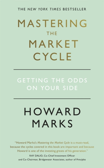 Mastering The Market Cycle: Getting the odds on your side