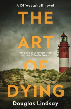 The Art of Dying: An eerie Scottish murder mystery (DI Westphall 3)