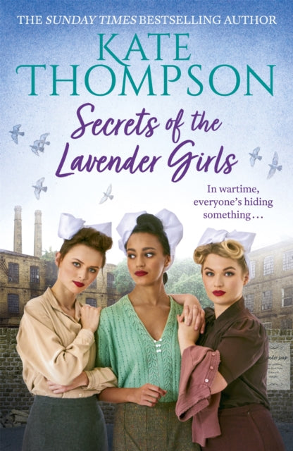 Secrets of the Lavender Girls: a heart-warming and gritty WW2 saga