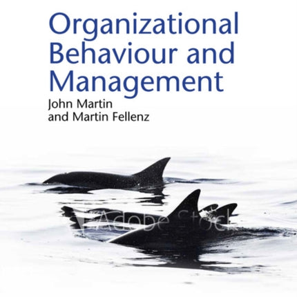 Organizational Behaviour and Management