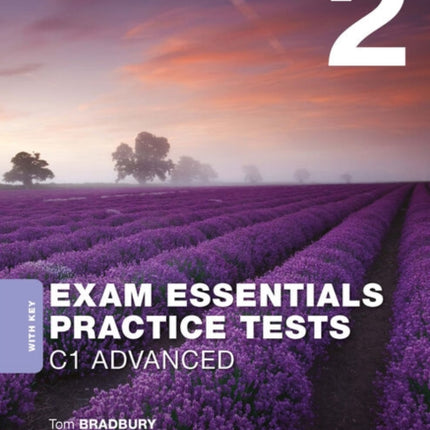 Exam Essentials: Cambridge C1, Advanced Practice Tests 2, With Key