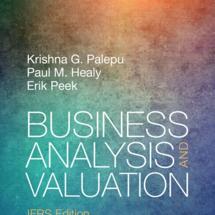 Business Analysis and Valuation: IFRS