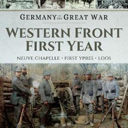 Germany in the Great War  Western Front First