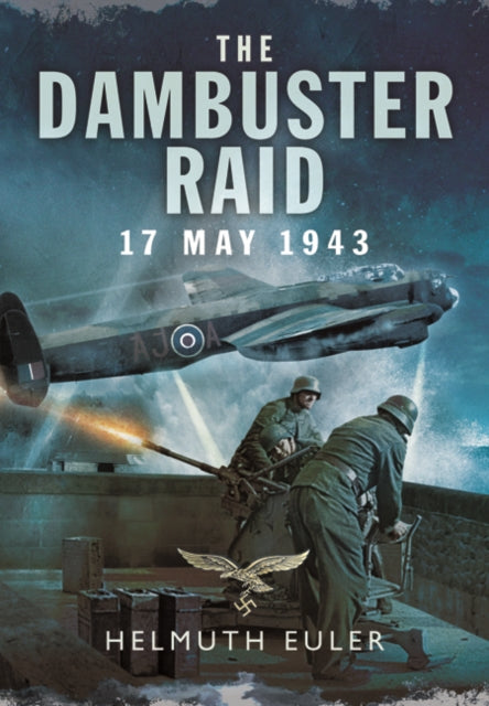 Dambuster Raid: A German View