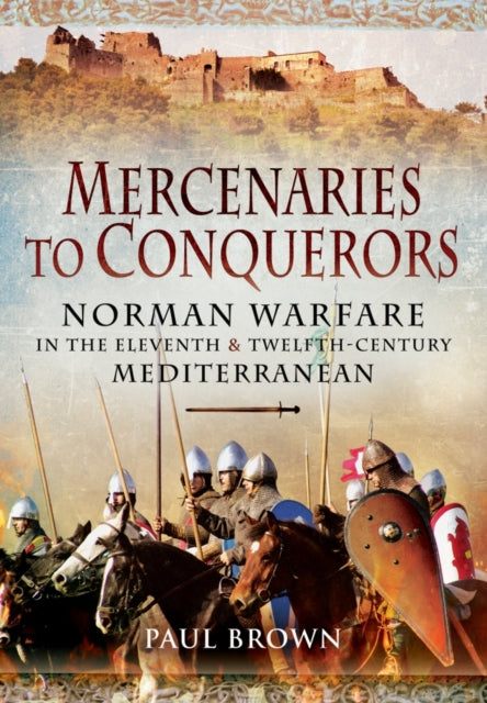 Mercenaries to Conquerors