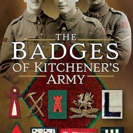 The Badges of Kitchener's Army