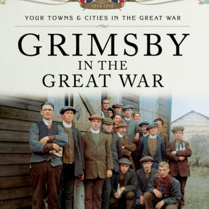 Grimsby in the Great War