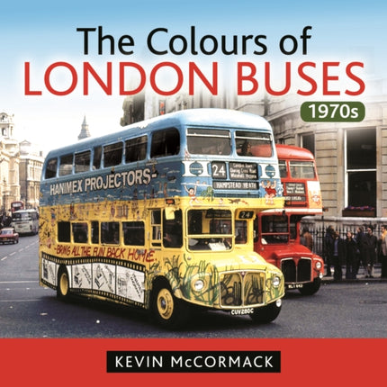 Colours of London Buses 1970s