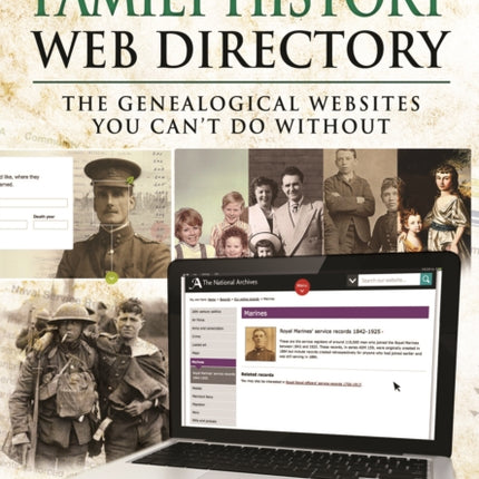 Family History Web Directory: The Genealogical Websites You Can't Do Without