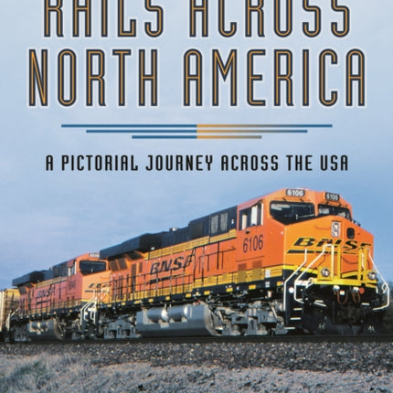 Rails Across North America