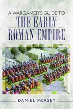 Wargamer's Guide to the Early Roman Empire