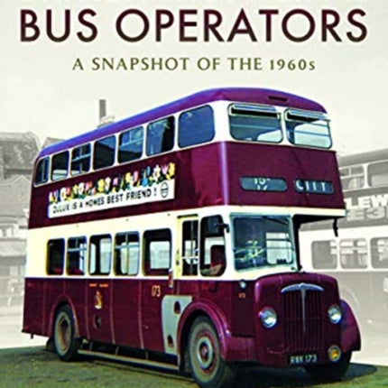 British Municipal Bus Operators A Snapshot of the