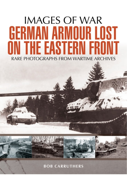 German Armour Lost in Combat on the Eastern Front