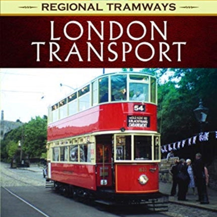 Regional Tramways - London Transport