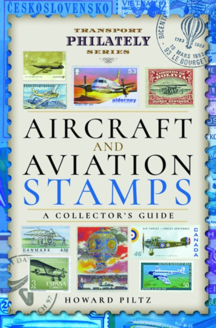 Aircraft and Aviation Stamps: A Collector's Guide