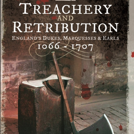 Treachery and Retribution