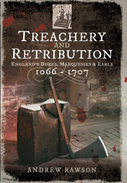 Treachery and Retribution