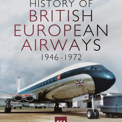 History of British European Airways 1946-1972