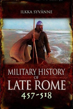 Military History of Late Rome 457518