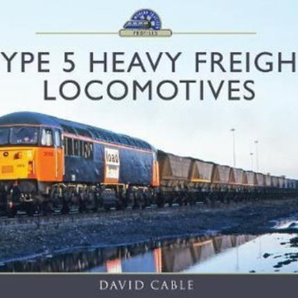 Type 5 Heavy Freight Locomotives