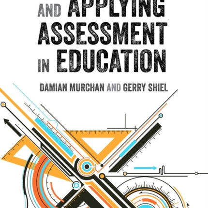 Understanding and Applying Assessment in Education