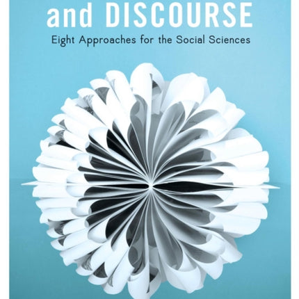 Analyzing Text and Discourse: Eight Approaches for the Social Sciences