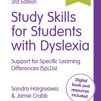 Study Skills for Students with Dyslexia: Support for Specific Learning Differences (SpLDs)