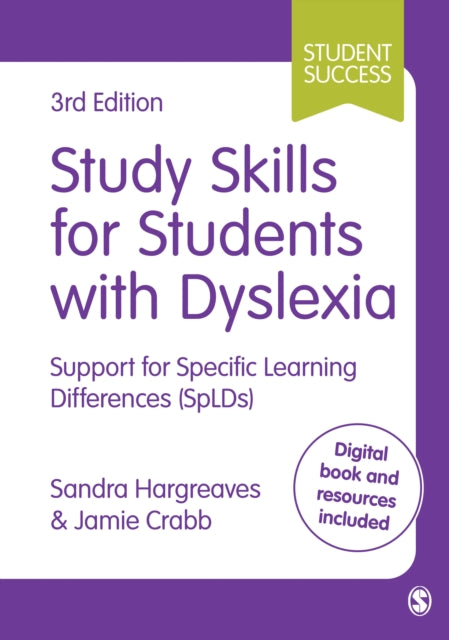 Study Skills for Students with Dyslexia: Support for Specific Learning Differences (SpLDs)