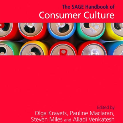 The SAGE Handbook of Consumer Culture