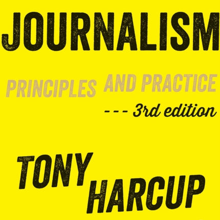 Journalism Principles and Practice