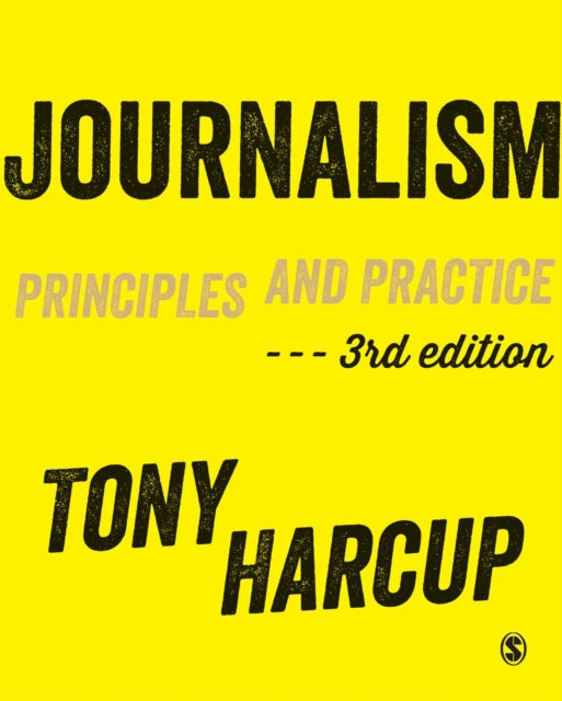 Journalism Principles and Practice