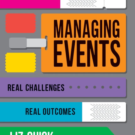 Managing Events: Real Challenges, Real Outcomes