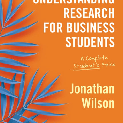 Understanding Research for Business Students