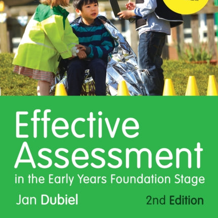 Effective Assessment in the Early Years Foundation Stage