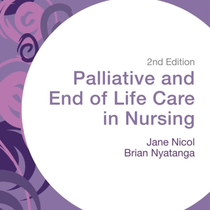 Palliative and End of Life Care in Nursing