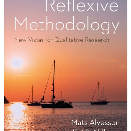 Reflexive Methodology: New Vistas for Qualitative Research