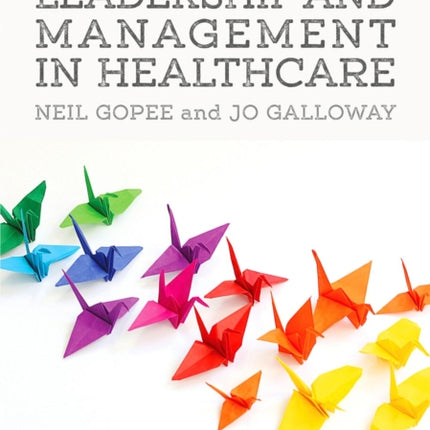 Leadership and Management in Healthcare