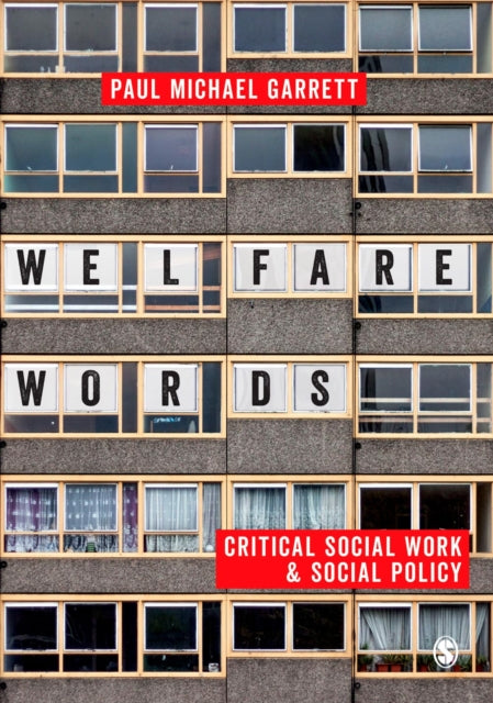 Welfare Words: Critical Social Work & Social Policy